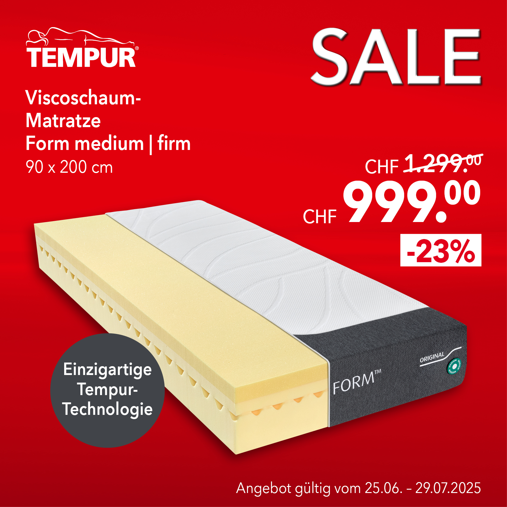 Viscoschaummatratze Tempur Form in medium oder firm, 90x200 cm – mit 23 % Rabatt für 999 CHF statt 1.299 CHF. Einzigartige Tempur-Technologie. Angebot gültig vom 25.06. bis 29.07.2025.