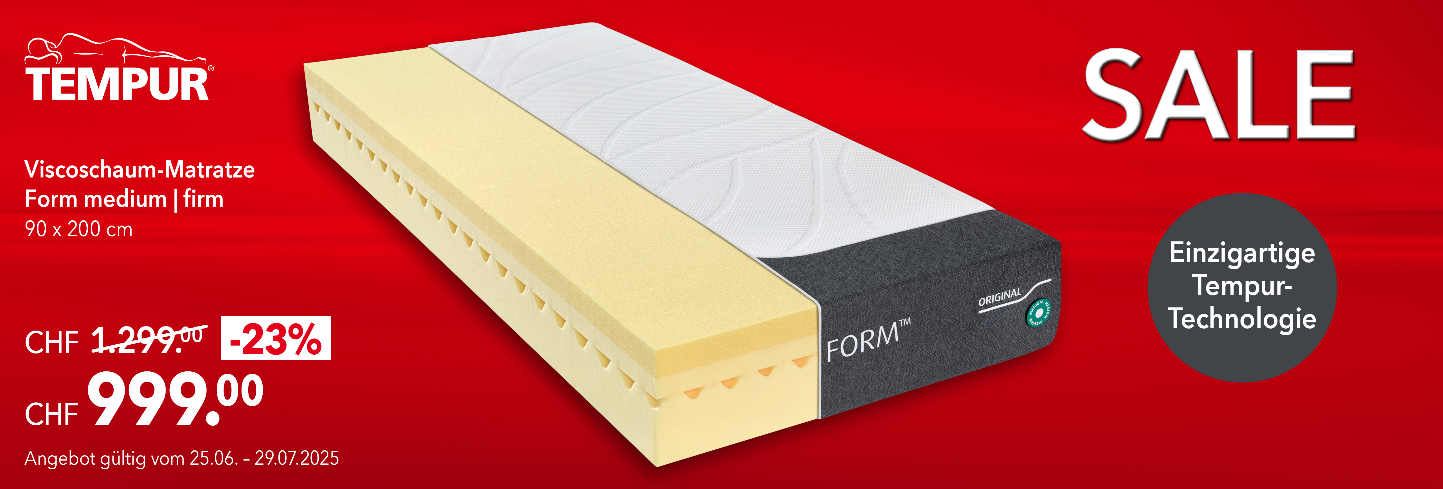 Viscoschaummatratze Tempur Form in medium oder firm, 90x200 cm – mit 23 % Rabatt für 999 CHF statt 1.299 CHF. Einzigartige Tempur-Technologie. Angebot gültig vom 25.06. bis 29.07.2025.